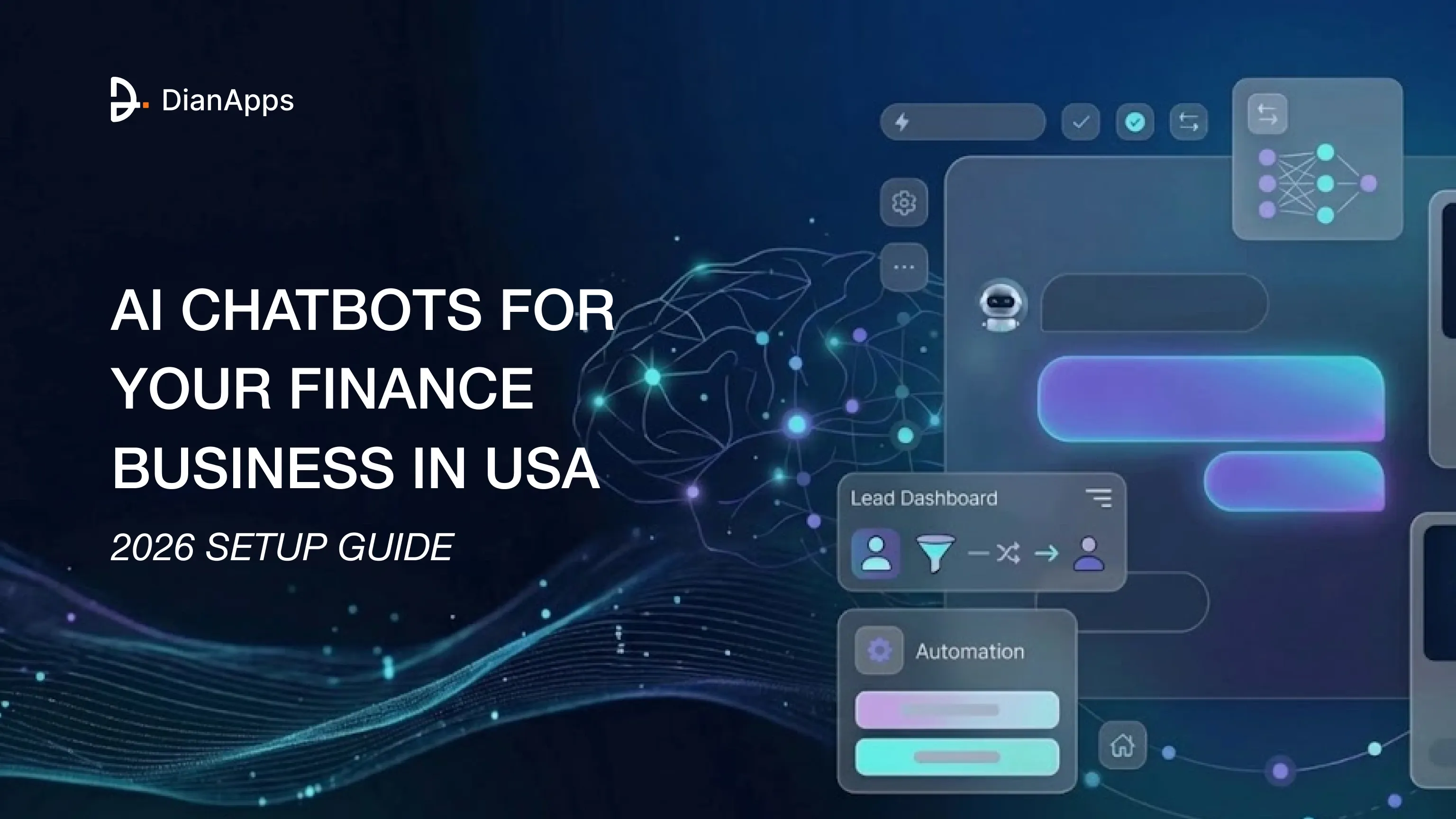 AI Chatbots for Your Finance Business in the USA: 2026 Setup Guide