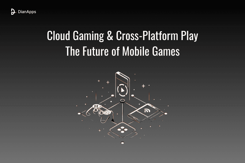Cloud Gaming & Cross‑Platform Play