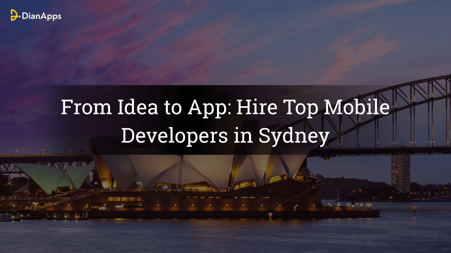 From Idea to App: Hire Top Mobile App Developers in Sydney