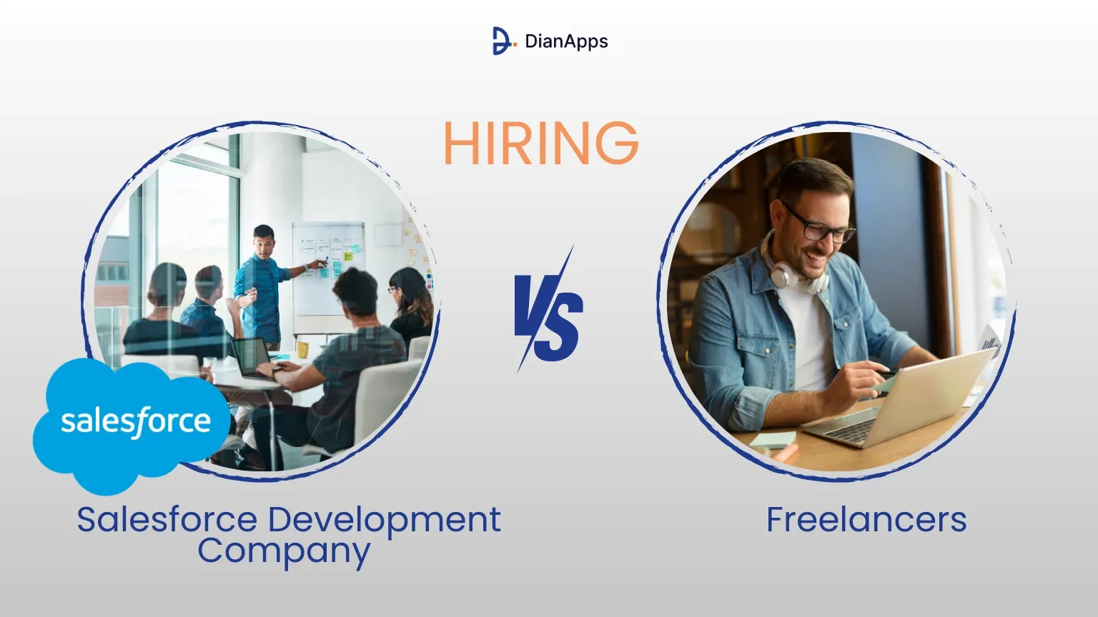 Hiring a Salesforce Development Company vs Freelancers