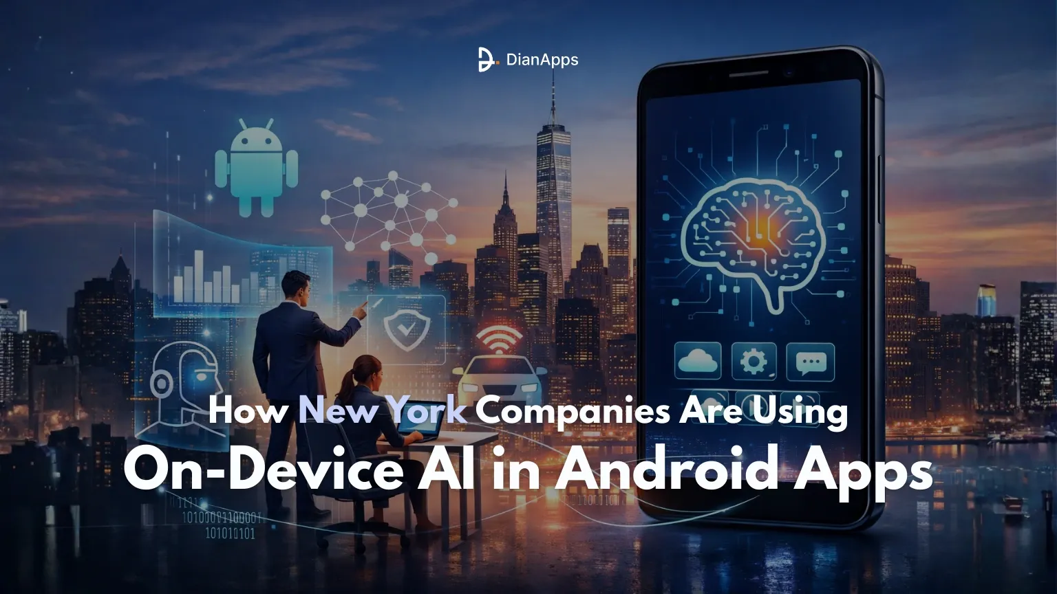 How New York Companies Are Using On-Device AI in Android Apps