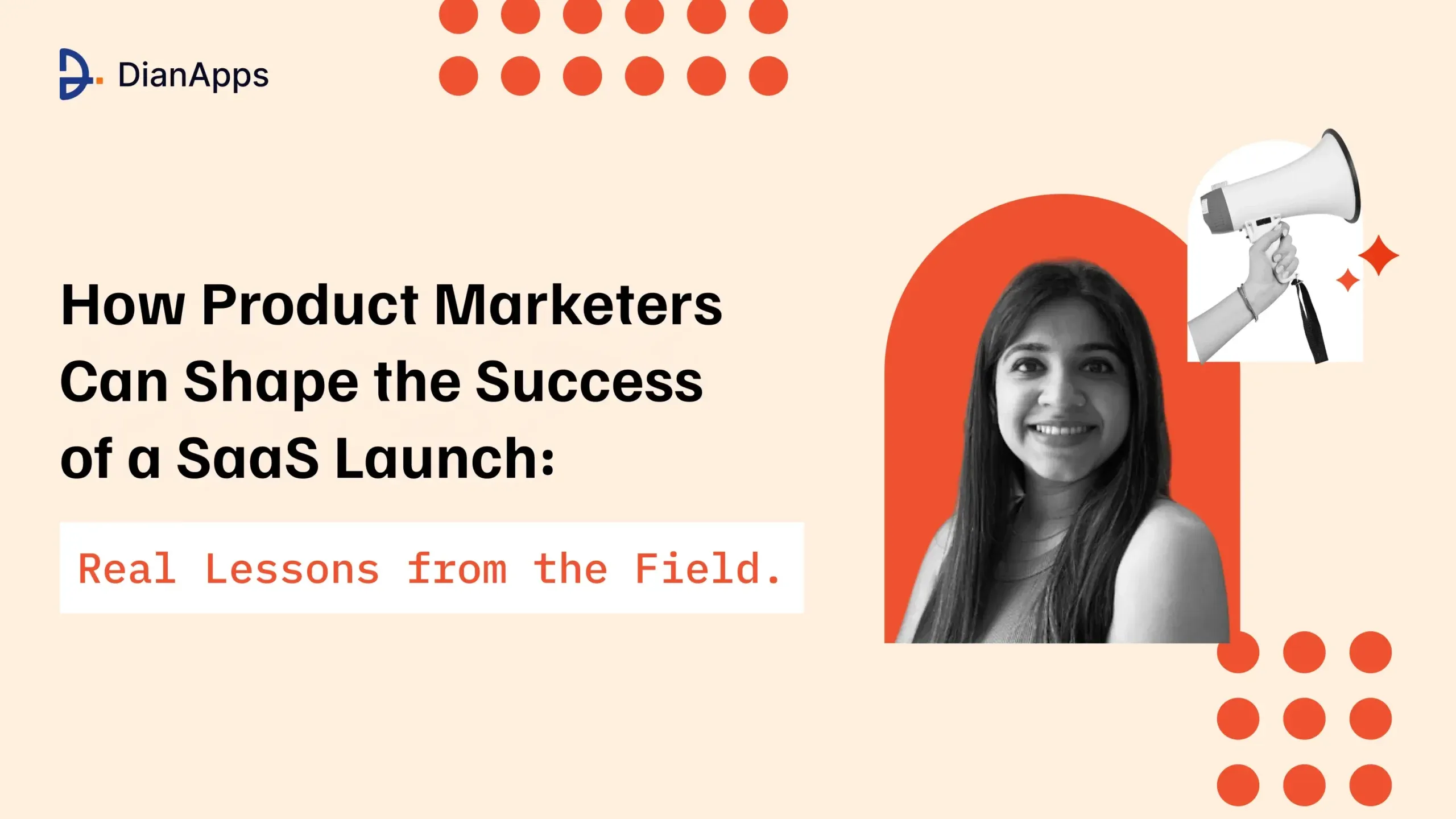 How Product Marketers Can Shape the Success of a SaaS Launch: Real Lessons from the Field