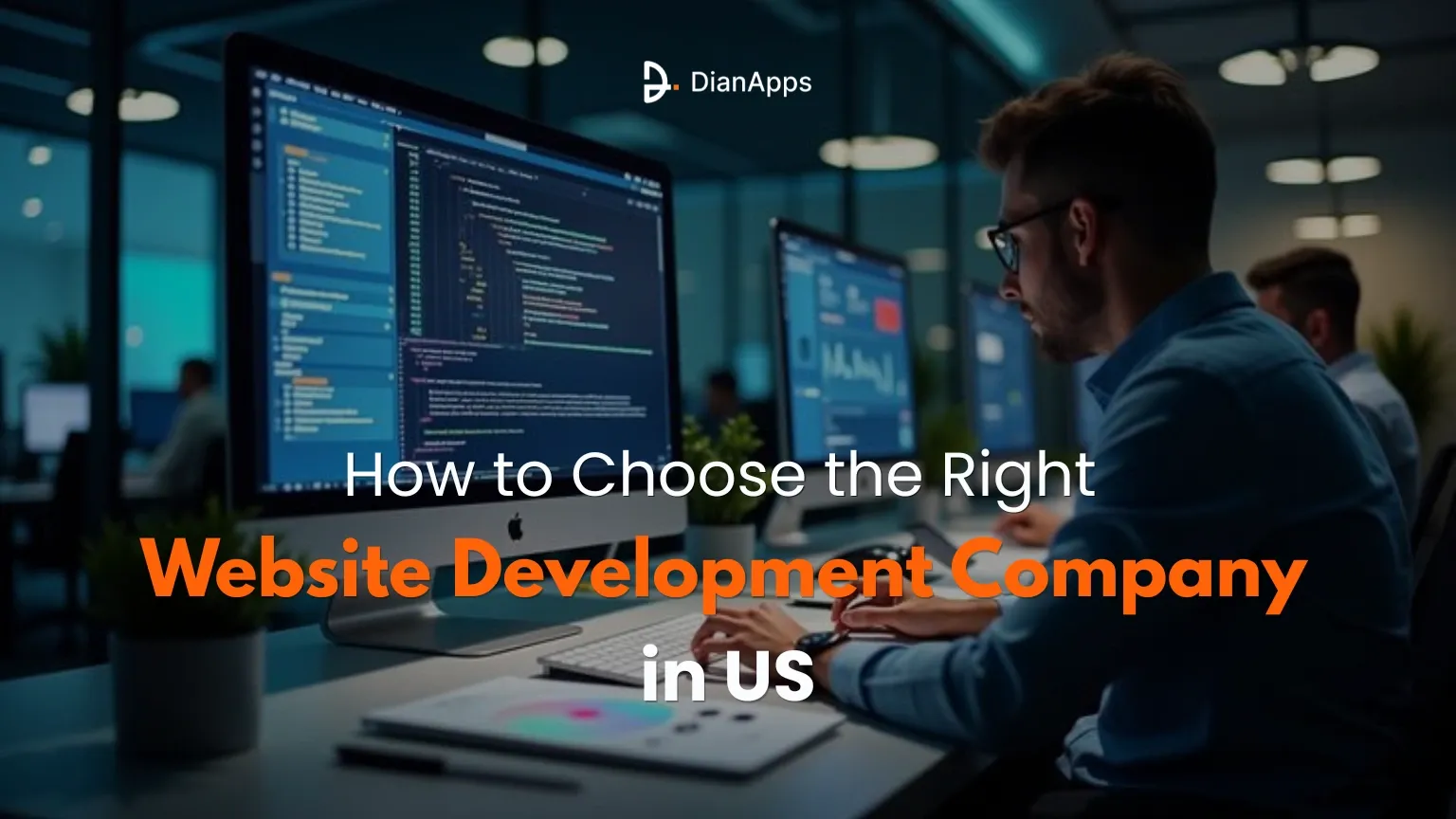 How to Choose the Right Website Development Company in the US
