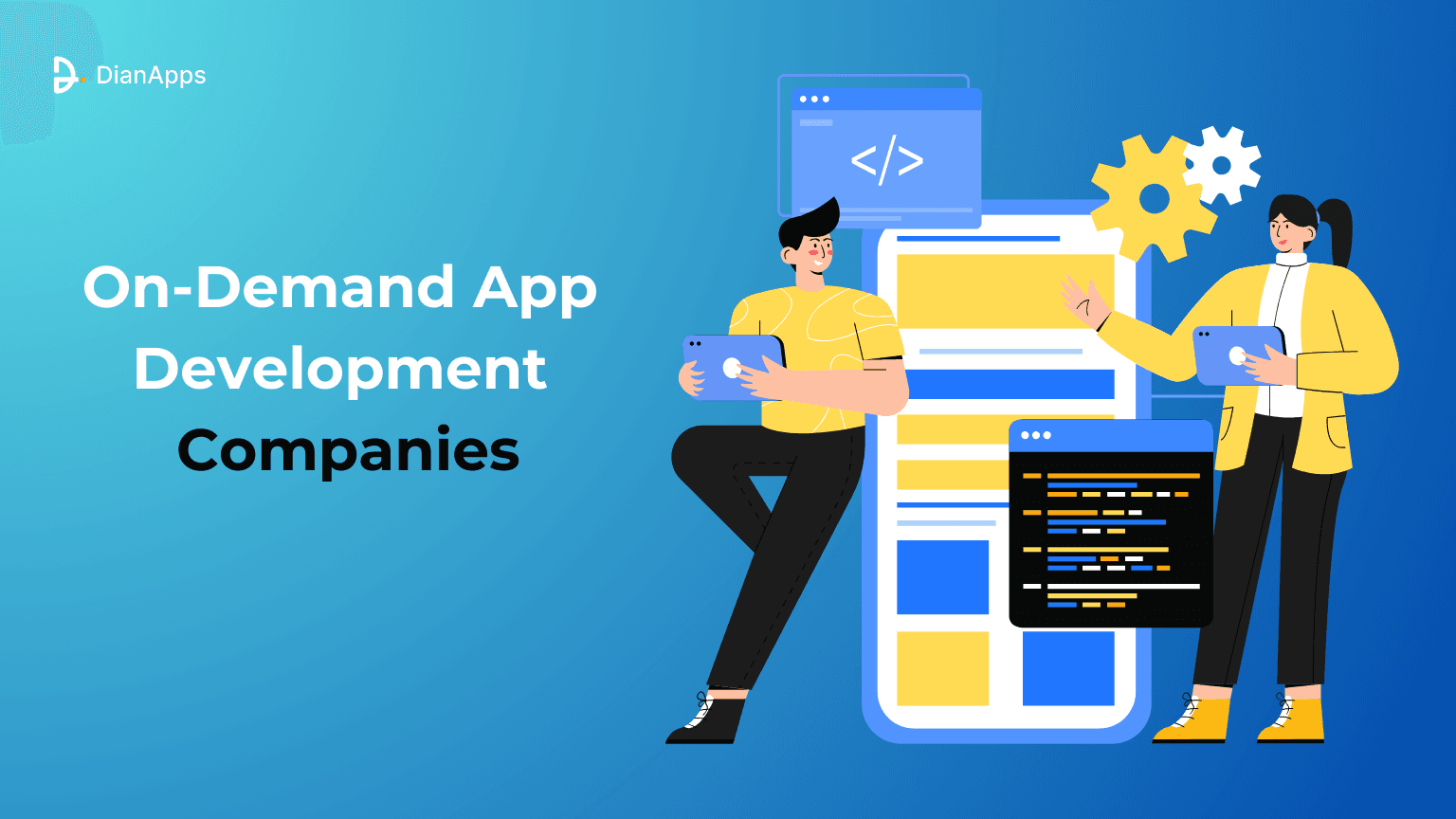 Top On-Demand App Development Companies: Complete Guide for 2026
