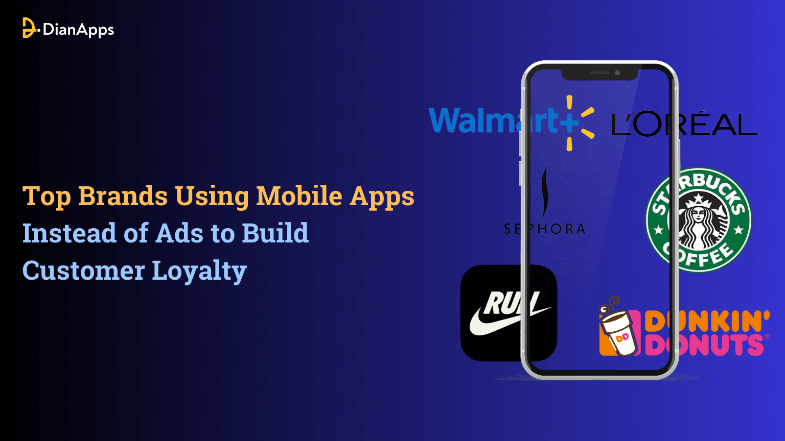 14 Brands Using Mobile Apps Instead of Ads to Build Customer Loyalty