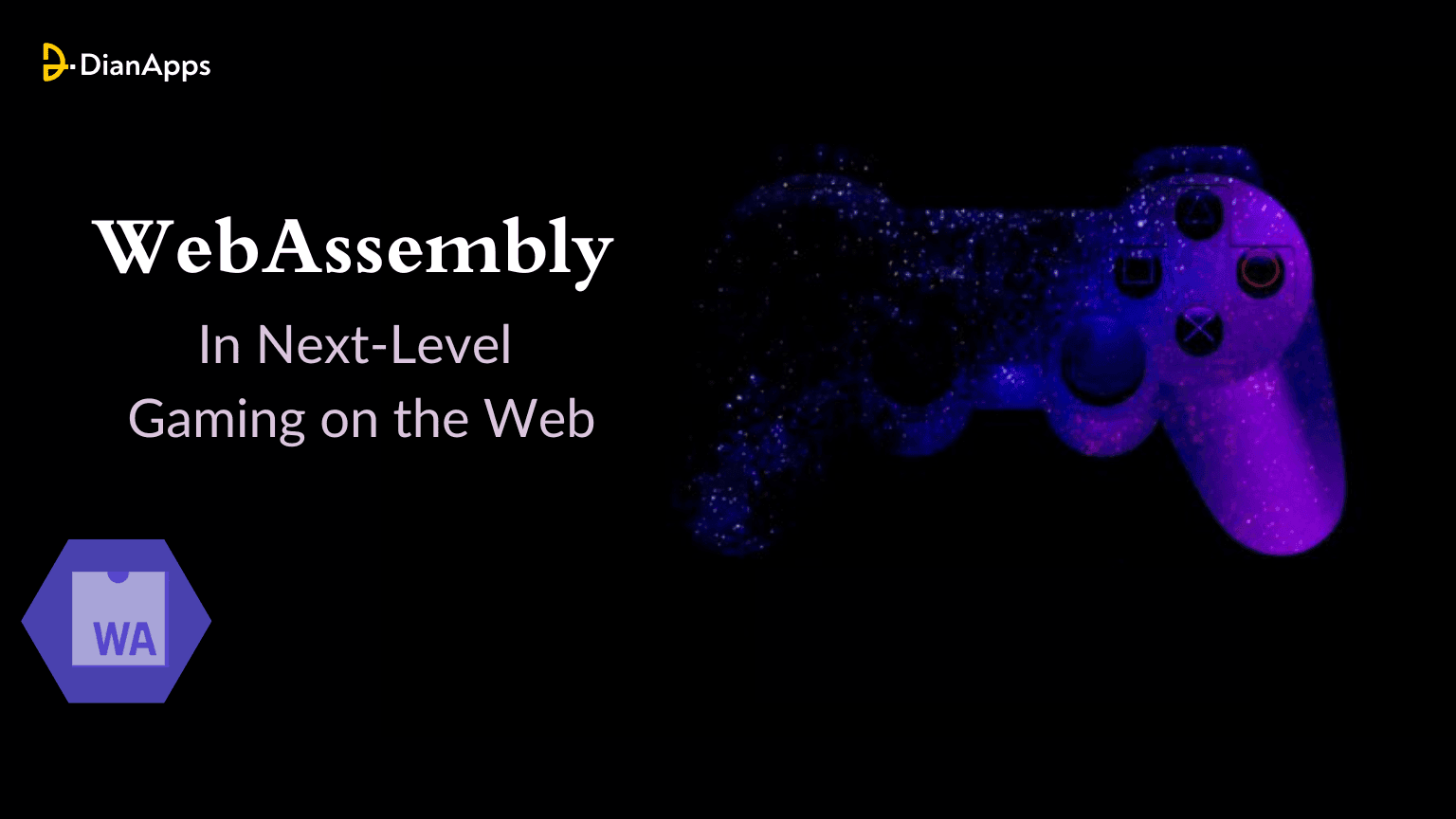 How WebAssembly Is Powering Next-Level Gaming on the Web